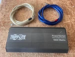 Tripp-lite Powerverter 1800W Inverter + 2X 8FT Monster 4 Gauge Powerflex Ultra C. Fixed Price $250.00.